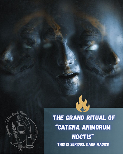 The Grand Ritual “The Chain of the Souls of Night”