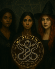 Load image into Gallery viewer, We Are Three Rituals &amp; Spells