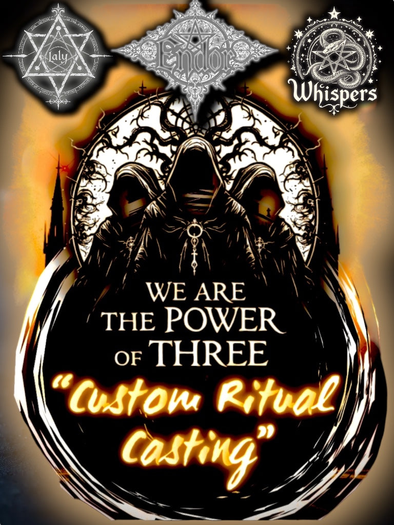 “Custom Ritual with “The Power of Three”