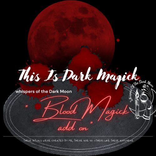 The Dark Magick Ritual Add on of 