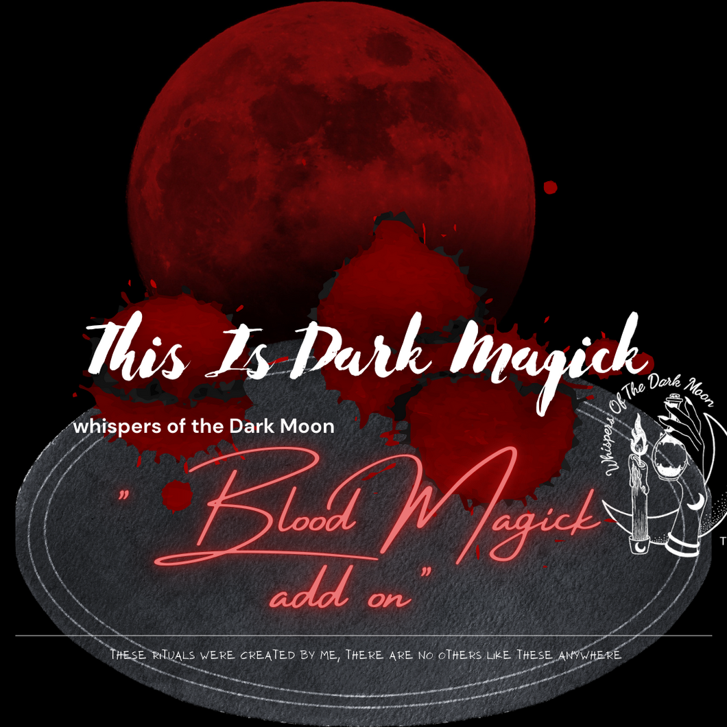 The Dark Magick Ritual Add on of 