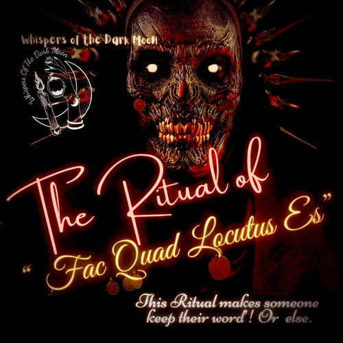 “ Fac Quad Locutus Es”