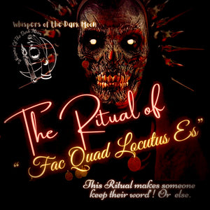 “ Fac Quad Locutus Es”